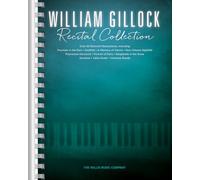 William Gillock Recital Collection : Intermediate to Advanced Level