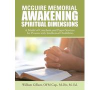 William Gillum Ofm Cap M D Mcguire Memorial Awakening Spiritual Dim (Tascabile)