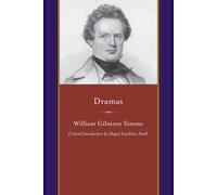 William Gilmore Simms Dramas (Tascabile) Project of the Simms Initiatives