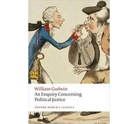 William Godwin An Enquiry Concerning Political Justice (Tascabile)