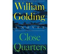 William Golding Close Quarters (Tascabile) To the Ends of the Earth