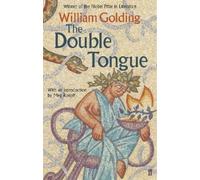 William Golding The Double Tongue (Tascabile)