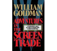 William Goldman Adventures in the Screen Trade (Copertina rigida)