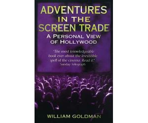 William Goldman Adventures In The Screen Trade (Tascabile)