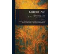 William Gordon Perrin Herbert S Vaughan British Flags (Tascabile)