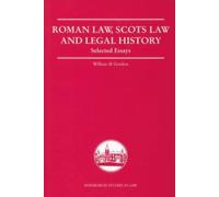 William Gordon Roman Law, Scots Law and Legal History (Copertina rigida)