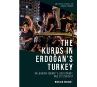 William Gourlay The Kurds in Erdoğan’s Turkey (Copertina rigida)