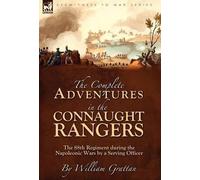 William Grattan The Complete Adventures in the Connaught Rang (Copertina rigida)