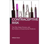 William Green Contraceptive Risk (Copertina rigida) Biopolitics