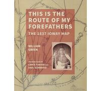 William Green This Is the Route of My Forefathers (Tascabile)