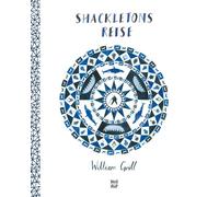 William Grill H Shackletons Reise: Ausgezeichnet mit der Kate (Copertina rigida)