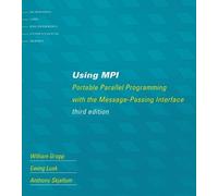 William Gropp Ewing Lusk Anthony Skjellum Using MPI (Tascabile)