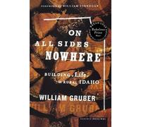 William Gruber On All Sides Nowhere (Tascabile)