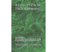 William Gunnells Rapid Python Programming (Tascabile)