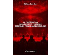 William Guy Car La conspiración para destruir todos los gobiernos y (Tascabile)