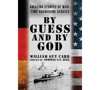 William Guy Carr By Guess and By God (Tascabile)