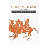 William Guy Homer's Iliad (Copertina rigida)