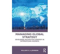 William H. A. Johnson Managing Global Strategy (Tascabile)