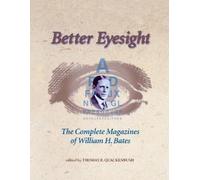 William H. Bates Better Eyesight (Tascabile)