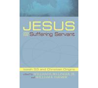 William H. Bellinger Jr. William R. Far Jesus and the Suffering Serv (Tascabile)