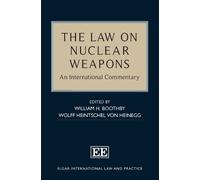 William H. Boothby The Law on Nuclear Weapons (Copertina rigida)