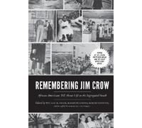 William H. Chafe Remembering Jim Crow (Tascabile)