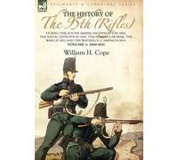 William H Cope The History of the 95th (Rifles)-During the So (Copertina rigida)
