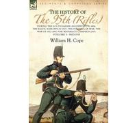 William H Cope The History of the 95th (Rifles)-During the South Ame (Tascabile)