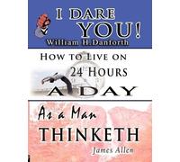 William H Danforth The Wisdom of William H. Danforth, James Allen & (Tascabile)