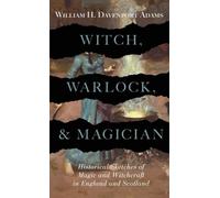 William H Daven Witch, Warlock, and Magician - Historical Ske (Copertina rigida)
