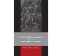 William H. F. Altman Friedrich Wilhelm Nietzsche (Copertina rigida)