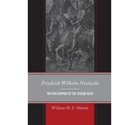 William H. F. Altman Friedrich Wilhelm Nietzsche (Tascabile)