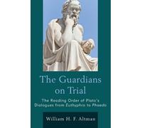 William H. F. Altman The Guardians on Trial (Copertina rigida)