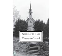 William H. Gass Omensetter's Luck (Tascabile) Classic, 20th-Century, Penguin