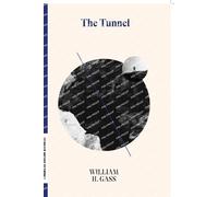 William H. Gass The Tunnel (Tascabile)