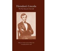 William H. Herndon Jesse William Weik Herndon's Lincoln (Copertina rigida)