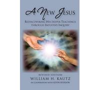 William H Kautz Sc D A New Jesus (Tascabile)