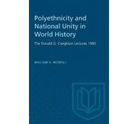 William H. McNeill Polyethnicity and National Unity in World History (Tascabile)