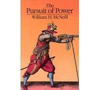 William H. McNeill The Pursuit of Power (Tascabile)