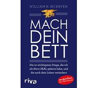 William H. McRa Mach dein Bett: Die 10 wichtigsten Dinge, die (Copertina rigida)
