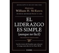 William H McRav El Liderazgo Es Simple (Aunque No Fácil) / The Wisdo (Tascabile)
