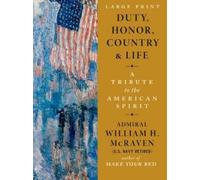 Duty, Honor, Country & Life: A Tribute to the American Spirit
