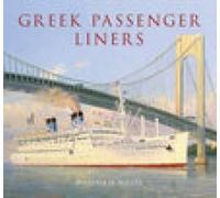 William H. Miller Greek Passenger Liners (Tascabile)