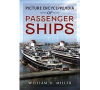 William H Miller Picture Encyclopedia of Passenger Ships 1955 (Copertina rigida)