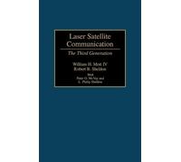 William H. Mott Robert Sheldon Laser Satellite Communication (Copertina rigida)