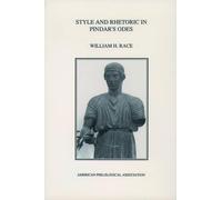 William H. Race Style and Rhetoric in Pindar's Odes (Tascabile)