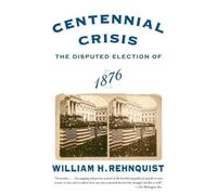 William H. Rehnquist Centennial Crisis (Tascabile)