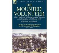 William H Richardson D C Allen The Mounted Volunteer (Tascabile)