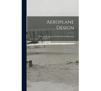 William H Sayers F Sowter Barnwell Aeroplane Design (Copertina rigida)