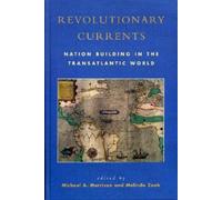 William H. Sewell Jr. Revolutionary Currents (Copertina rigida)